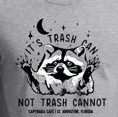 “It’s Trash Can - Not Trash Can Not” Unisex Tee – Light Heather Grey Capybara Shirt